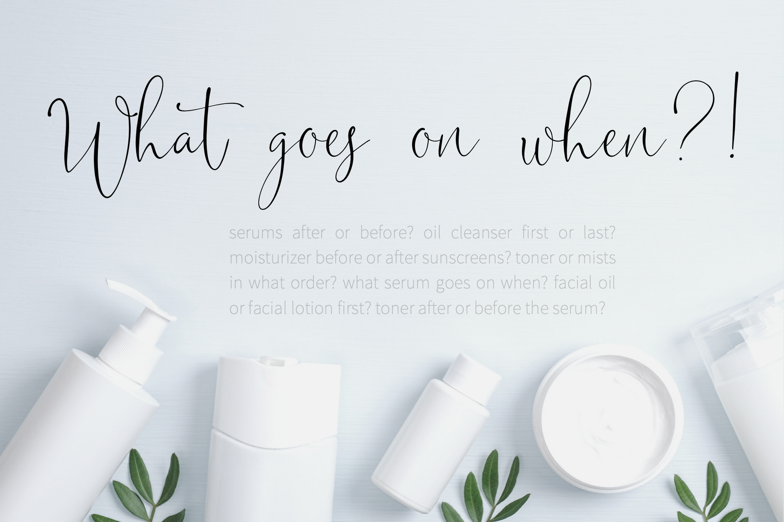 Skincare routine order