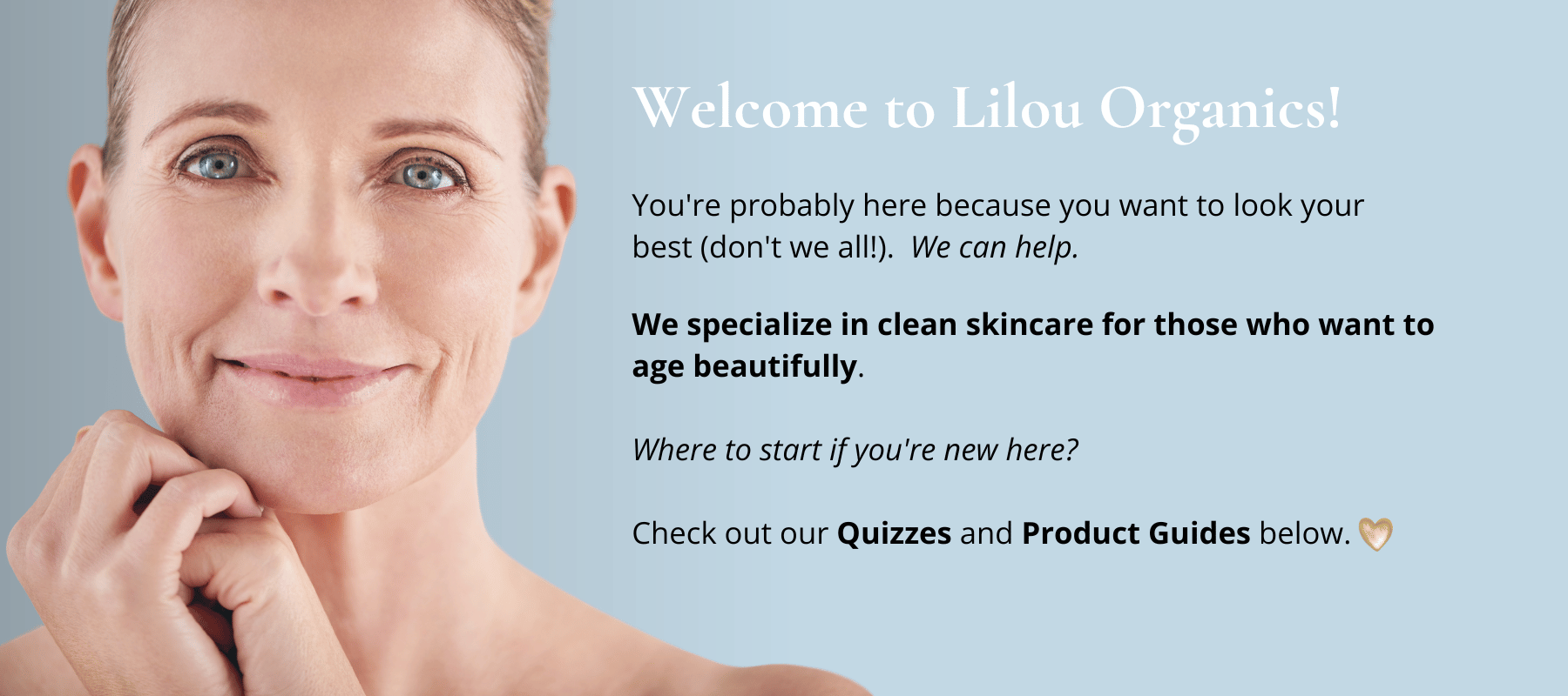 Clean skincare quiz and products from Lilou Organics in Canada.