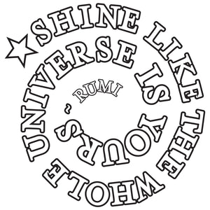 Conscious Ink Temporary Tattoo - Shine Like the Whole Universe Is Yours